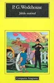 book cover of Júbilo matinal by P. G. Wodehouse