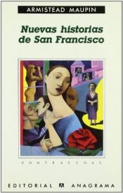 book cover of Nuevas Historias de San Francisco by Armistead Maupin