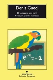 book cover of Teorema Del Loro, El by Denis Guedj