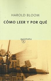 book cover of Cómo leer y por qué by Harold Bloom