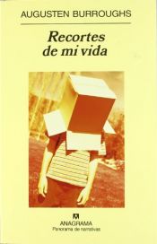 book cover of Recortes de mi vida by Augusten Burroughs