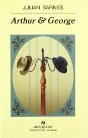 book cover of Arthur y George by Julian Barnes