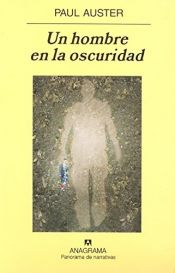 book cover of Un hombre en la oscuridad by Paul Auster