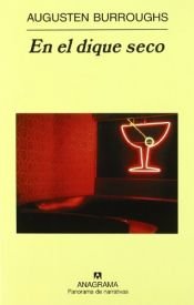 book cover of En el Dique Seco by Augusten Burroughs