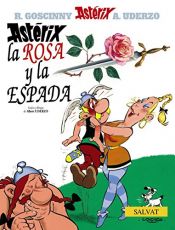 book cover of Asterix, La Rosa I L'espasa by Albert Uderzo
