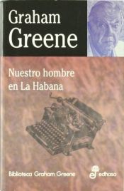 book cover of Nuestro hombre en La Habana by Graham Greene