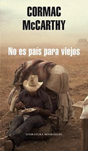 book cover of No es país para viejos by Cormac McCarthy