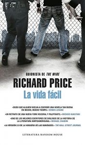 book cover of La vida facil by Richard Price