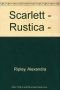 Scarlett - Rustica