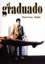 book cover of El graduado by Charles Webb