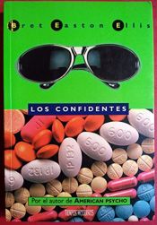 book cover of Confidentes, Los by Bret Easton Ellis