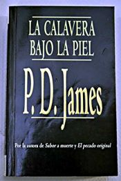 book cover of La calavera bajo la piel by P. D. James