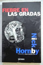 book cover of Fiebre en las gradas by Nick Hornby