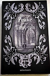 book cover of Titus Solo by Mervyn Peake