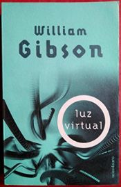 book cover of Luz Virtual by William Gibson