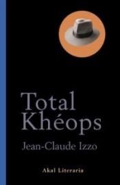 book cover of Total Kheops (Literaria) by Jean-Claude Izzo