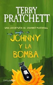 book cover of Johnny y la bomba by Terry Pratchett