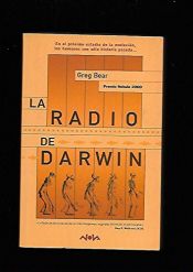 book cover of La radio de Darwin by Greg Bear