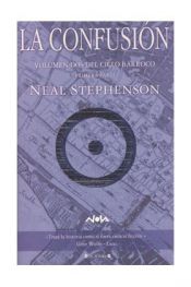 book cover of La confusión by Neal Stephenson