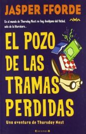 book cover of El Pozo de las tramas perdidas by Jasper Fforde