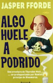 book cover of Algo huele a podrido by Jasper Fforde