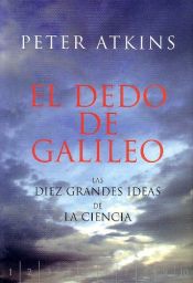 book cover of El Dedo De Galileo by Peter Atkins
