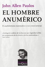 book cover of El hombre anumérico by John Allen Paulos