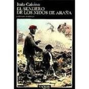 book cover of El Sendero De Los Nidos De Arana by Italo Calvino