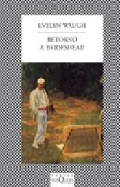 book cover of Retorno a Brideshead by Evelyn Waugh|Franz Fein