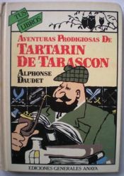 book cover of Aventuras prodigiosas de Tartarín de Tarascón by Alphonse Daudet
