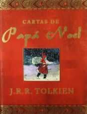 book cover of Cartas de Papá Noel by Baillie Tolkien|J. R. R. Tolkien