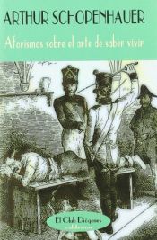 book cover of Aforismos Sobre El Arte de Saber Vivir by Arthur Schopenhauer