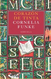 book cover of Corazón de tinta by Cornelia Funke
