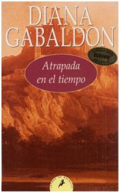 book cover of Atrapada en el tiempo by Diana Gabaldón