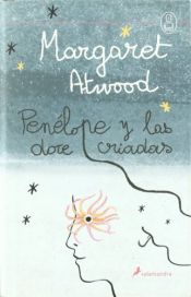 book cover of Penélope y las doce criadas by Malte Friedrich|Margaret Atwood