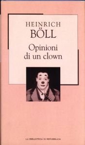 book cover of Opinioni di un clown by Heinrich Böll