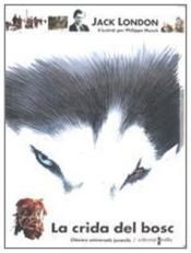 book cover of La crida del bosc by Jack London|S. Pazienza