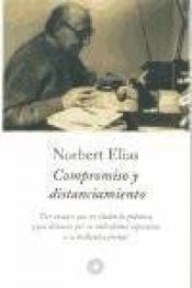book cover of Compromiso y Distanciamiento by Norbert Elias