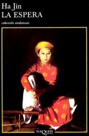 book cover of LA Espera (Andanzas) by Ha Jin