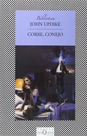 book cover of Corre, Conejo (Fabula) by John Updike