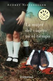 book cover of La mujer del viajero en el tiempo by Audrey Niffenegger