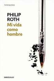 book cover of Mi vida como hombre by Philip Roth