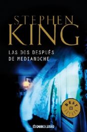 book cover of DOS DESPUES DE MEDIANOCHE, LAS by Stephen King