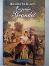 book cover of Eugenia Grandet by Honoré de Balzac