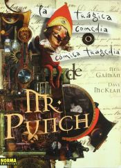 book cover of Mr. Punch (La cómica tragedia o la trágica comedia de Mr. Punch) by Dave McKean|Neil Gaiman