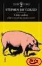 book cover of Ocho cerditos: reflexiones sobre historia natural by Stephen Jay Gould