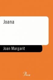 book cover of Joana by Joan Margarit i Consarnau