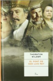 book cover of El Pont de San Luis Rey by Thornton Niven Wilder