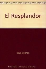 book cover of El resplandor by Stephen King