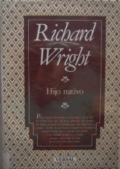 book cover of Hijo nativo by Richard Nathaniel Wright